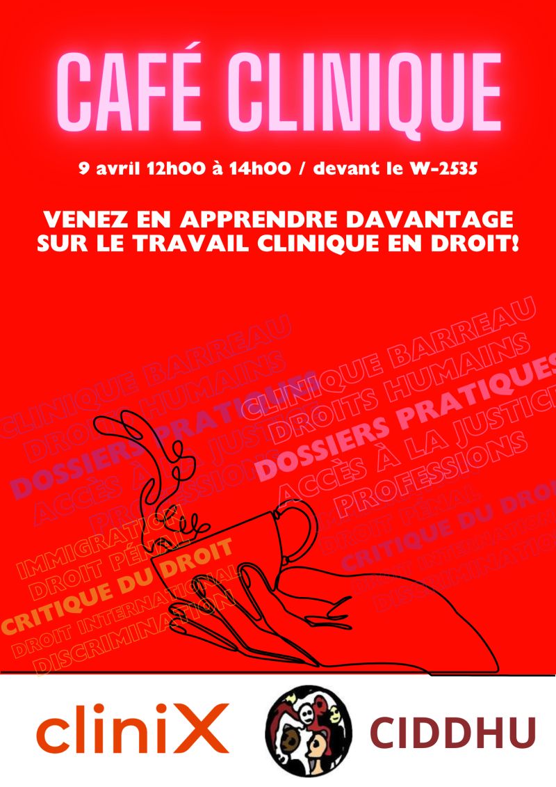 Café-clinique – Venez en apprendre davantage sur le travail clinique en droit !