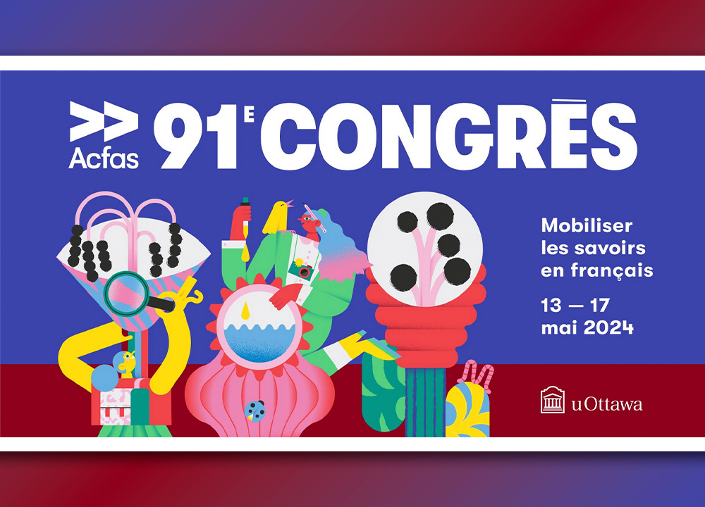 91e Congrès de l&rsquo;ACFAS | Appel à communications