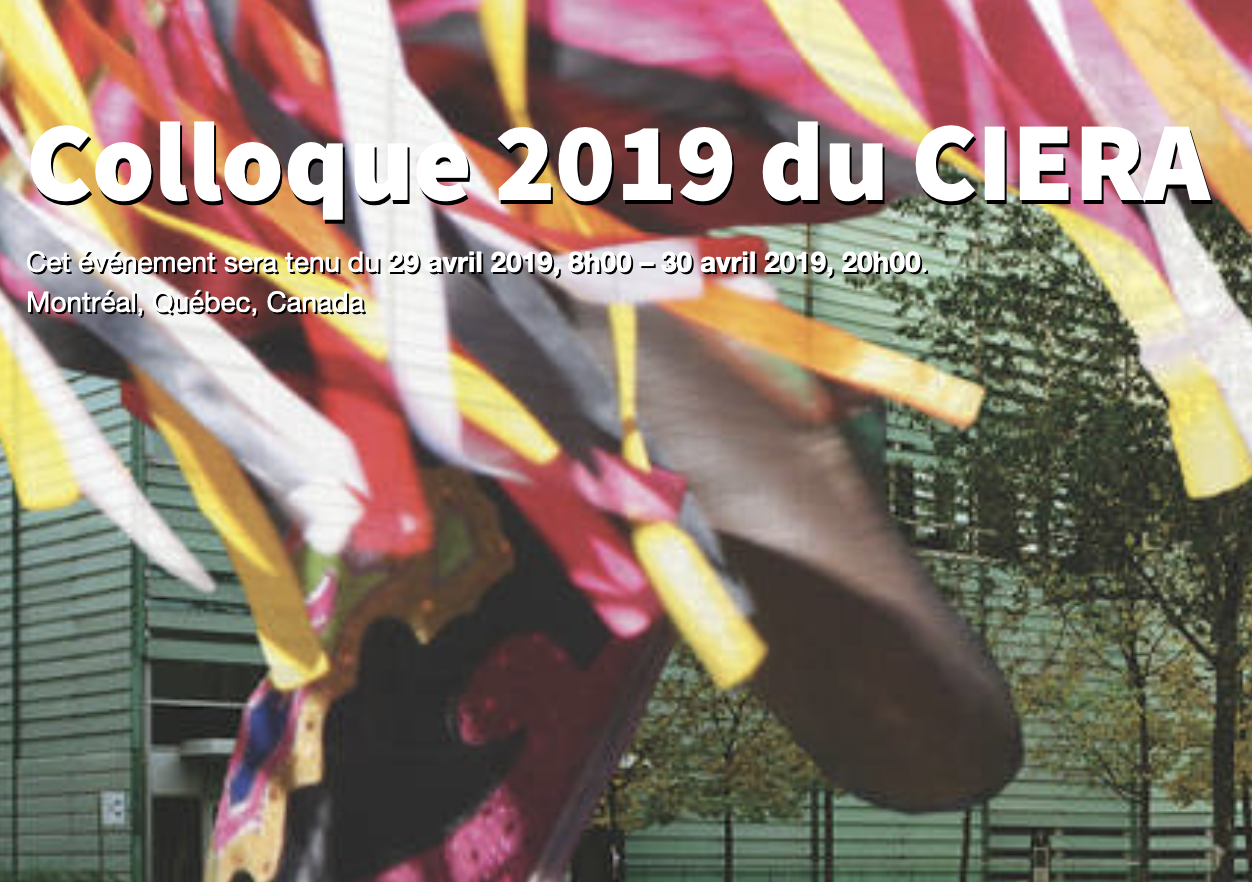 17ème colloque du CIÉRA/GRIAAC, les 29 et 30 avril 2019