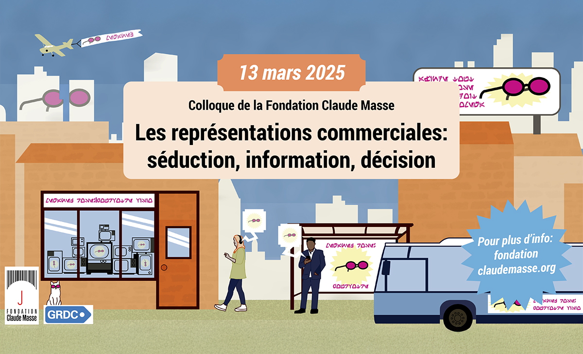 Colloque : « Les représentations commerciales : séduction, information, décision »