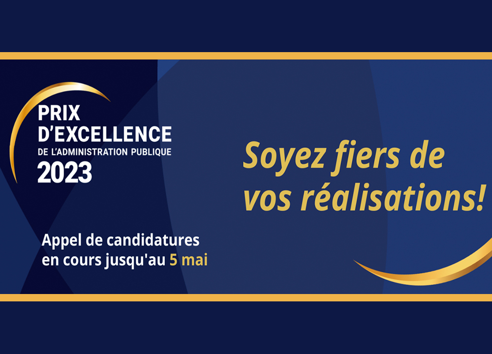 Prix d’excellence de l’administration publique – Appel de candidatures 2023