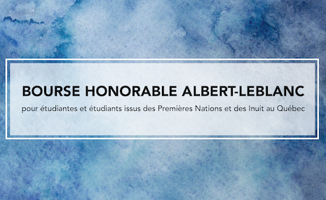 Bourse de l&rsquo;Honorable Albert-Leblanc pour étudiantes et étudiants issus des Premières Nations et des Inuit au Québec