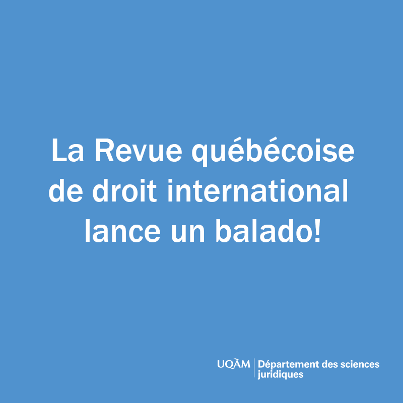 La Revue québécoise de droit international lance un balado!